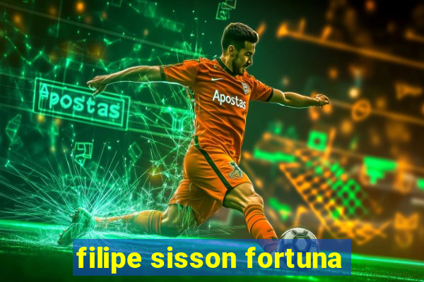 filipe sisson fortuna